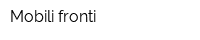 Mobili fronti