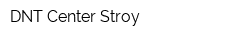 DNT Center Stroy