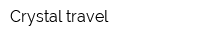 Crystal travel
