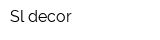 Sl decor