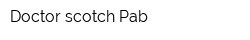 Doctor scotch Pab