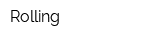 Rolling