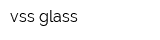 vss-glass