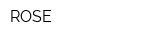 ROSE