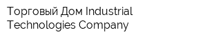 Торговый Дом Industrial Technologies Company