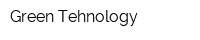 Green Tehnology