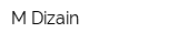 M-Dizain