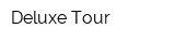 Deluxe Tour