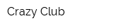Crazy Club