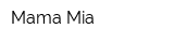Маmа Mia