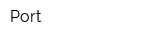 Port