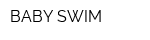 BABY SWIM