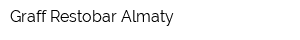 Graff Restobar Almaty