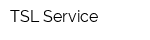 TSL Service