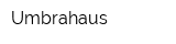 Umbrahaus