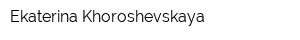 Ekaterina Khoroshevskaya