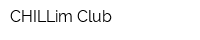 CHILLim Club
