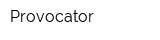 Provocator