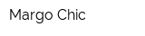 Margo Chic