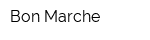 Bon Marche