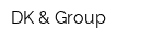 DK & Group