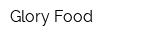 Glory-Food