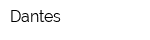 Dantes