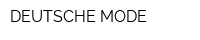 DEUTSCHE MODE