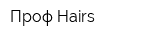 Проф Hairs