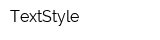 TextStyle
