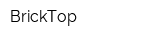BrickTop