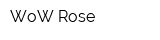 WoW Rose
