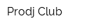 Prodj Club