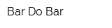 Bar Do Bar