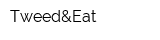 Tweed&Eat