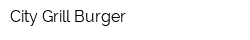 City Grill Burger