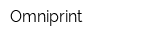 Omniprint