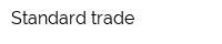 Standard trade