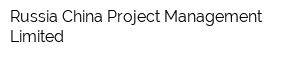 Russia-China Project Management Limited