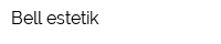 Bell-estetik