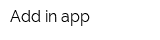 Add in app