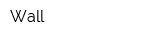 Wall