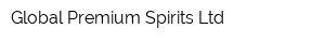 Global Premium Spirits Ltd