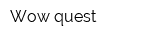 Wow-quest