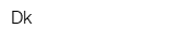 Dk