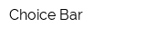 Choice Bar