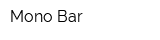 Mono Bar