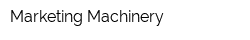 Marketing Machinery