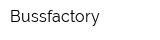 Bussfactory