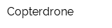 Copterdrone